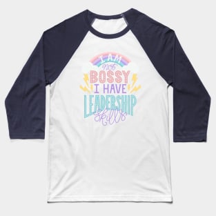 Not Bossy Lettered Quote Baseball T-Shirt